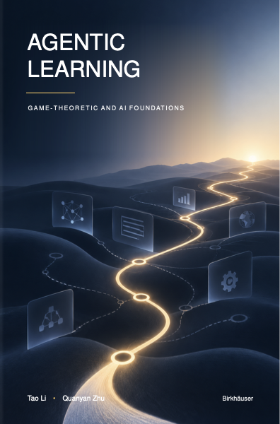 Cover of Agentic Learning: Game-Theoretic and AI Foundations